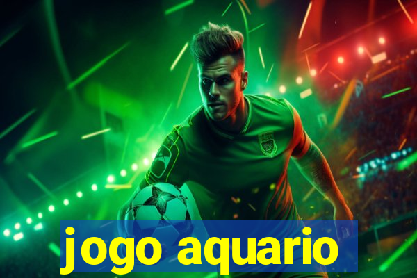 jogo aquario