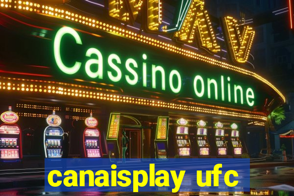 canaisplay ufc