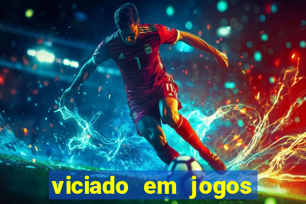 viciado em jogos de azar