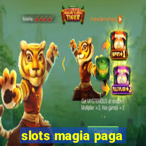 slots magia paga