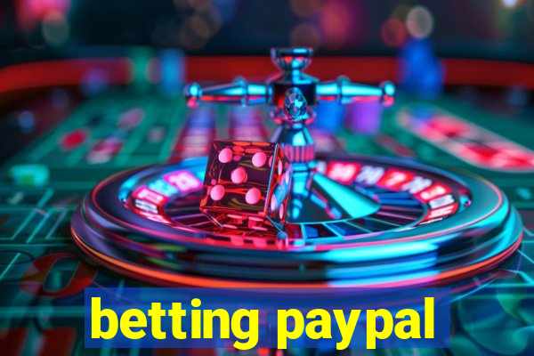 betting paypal