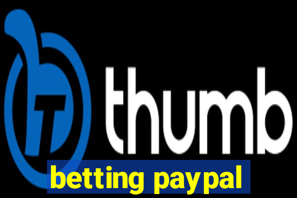 betting paypal