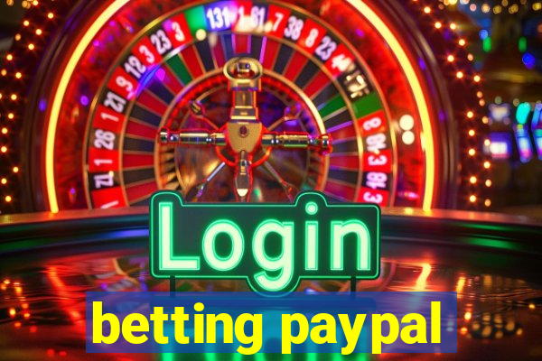 betting paypal