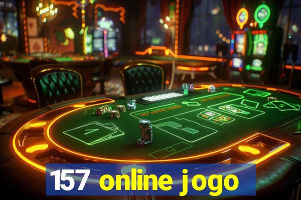 157 online jogo