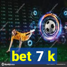 bet 7 k