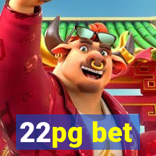 22pg bet