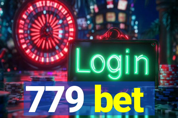 779 bet