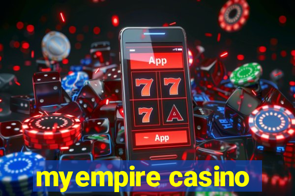 myempire casino