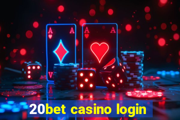 20bet casino login