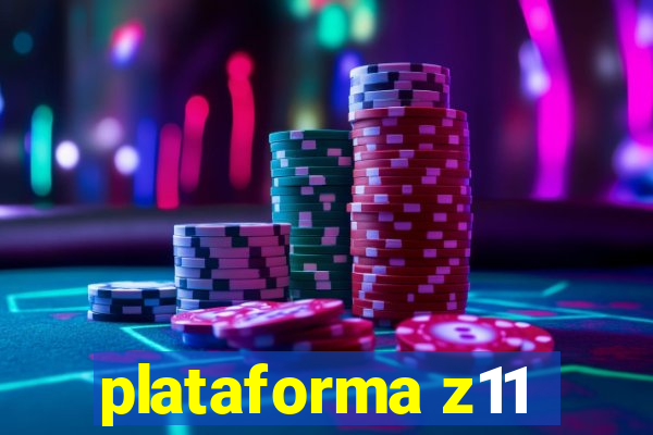 plataforma z11