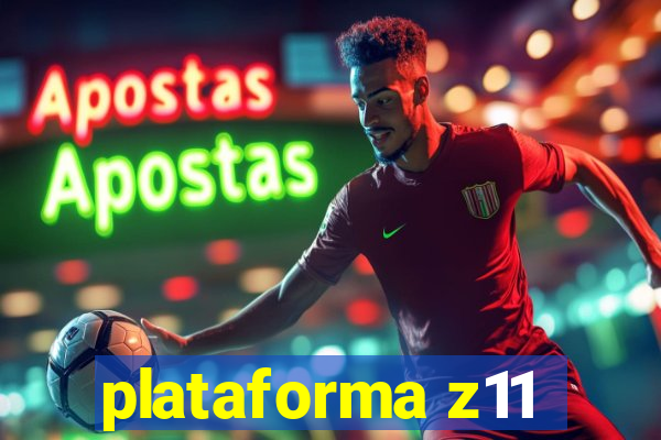 plataforma z11