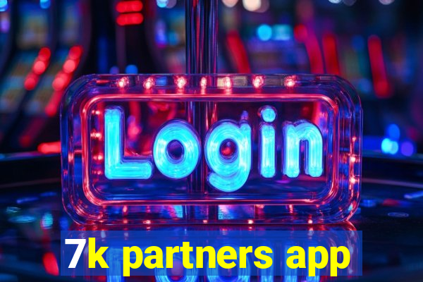 7k partners app