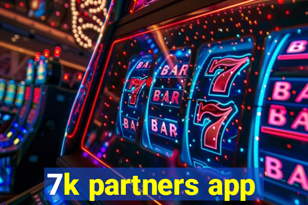 7k partners app