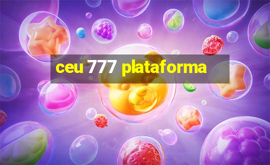 ceu 777 plataforma