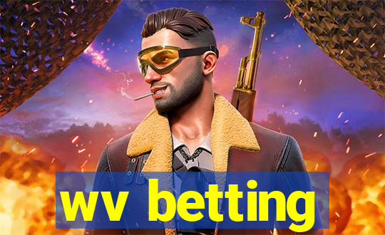 wv betting