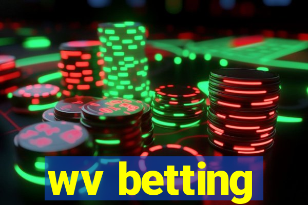 wv betting