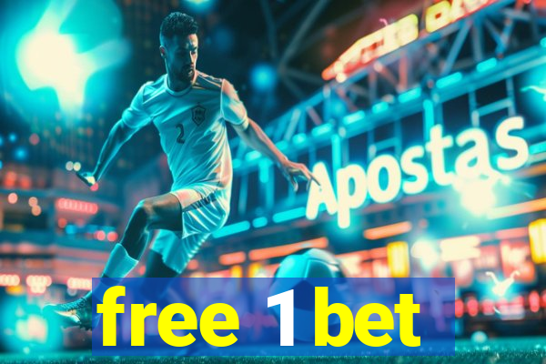 free 1 bet