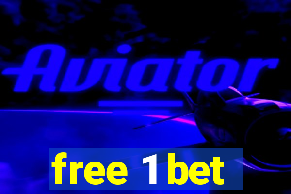 free 1 bet