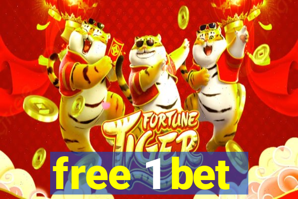 free 1 bet