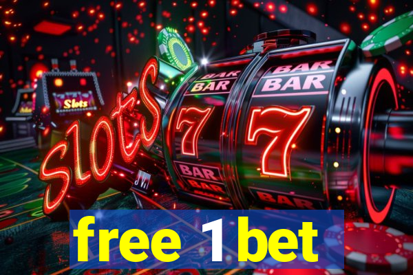 free 1 bet