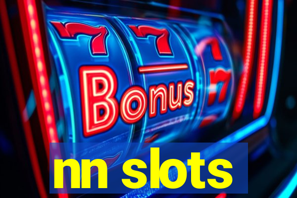 nn slots