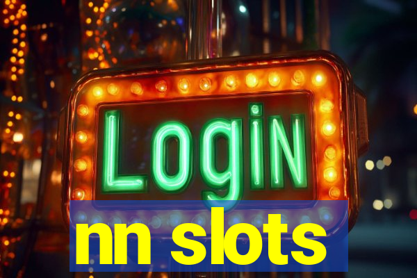 nn slots