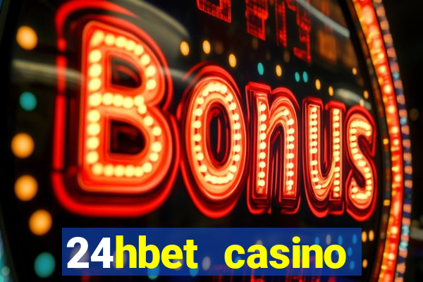 24hbet casino игровые автоматы