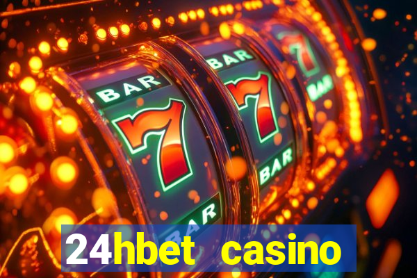 24hbet casino игровые автоматы