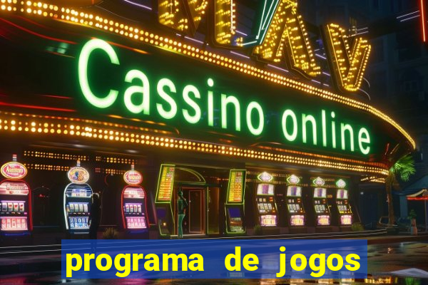 programa de jogos de futebol