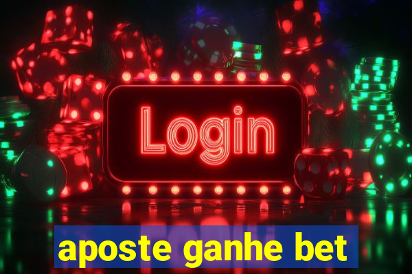 aposte ganhe bet