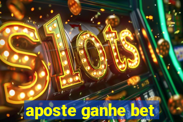 aposte ganhe bet