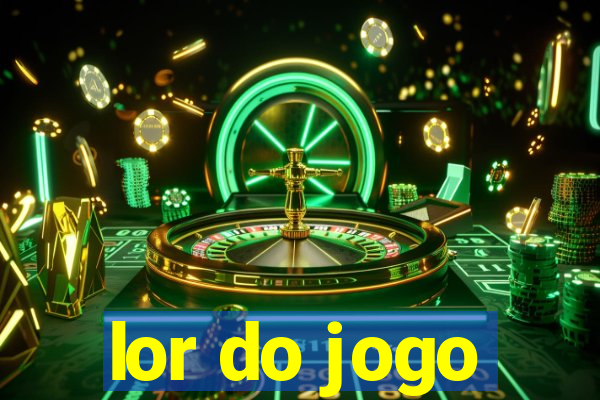 lor do jogo