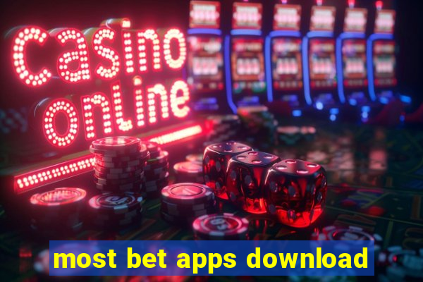 most bet apps download