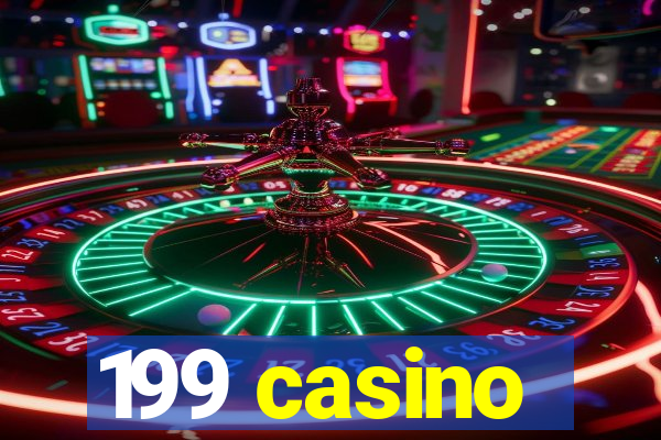 199 casino