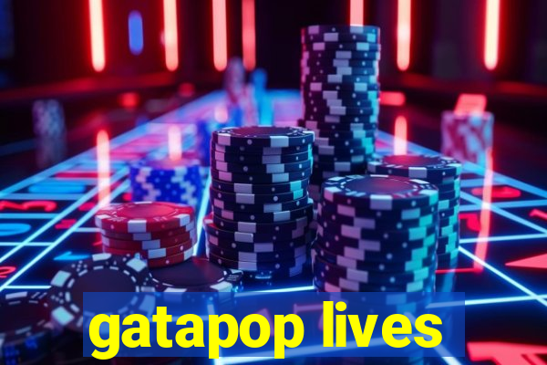 gatapop lives