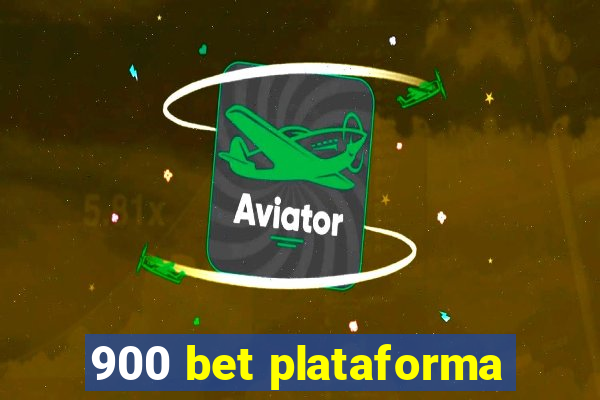 900 bet plataforma