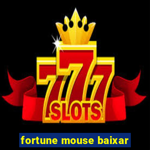 fortune mouse baixar