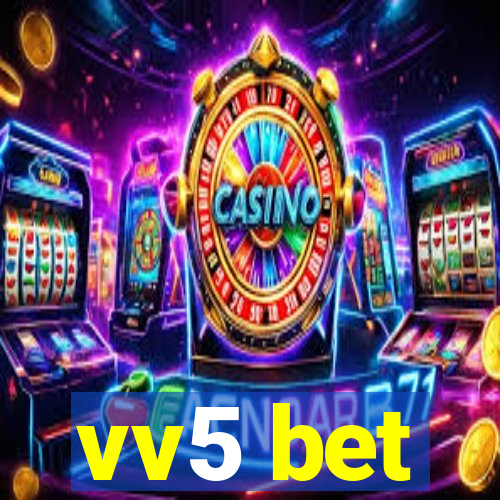 vv5 bet