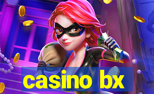 casino bx