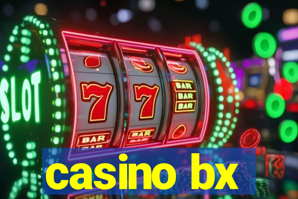 casino bx