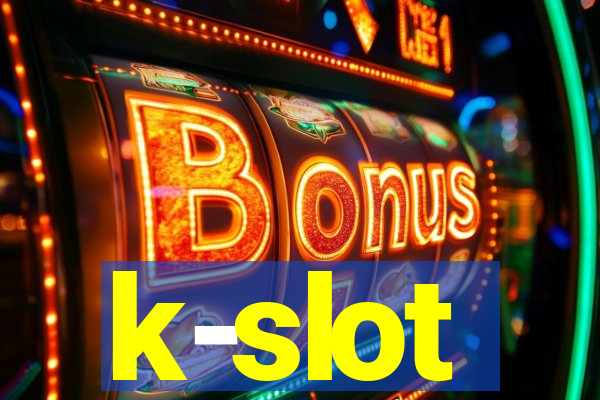 k-slot