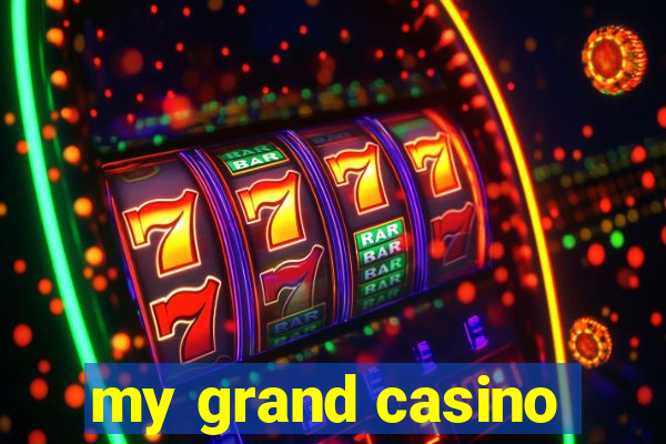 my grand casino