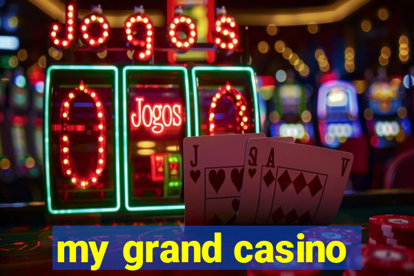 my grand casino