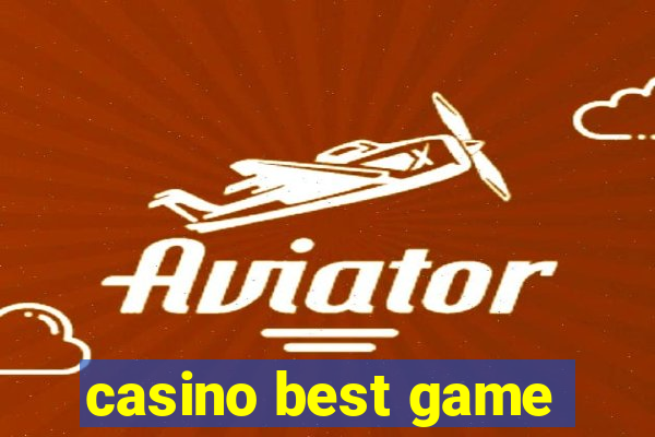 casino best game