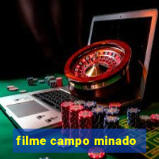 filme campo minado