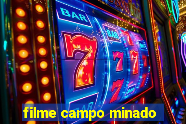 filme campo minado