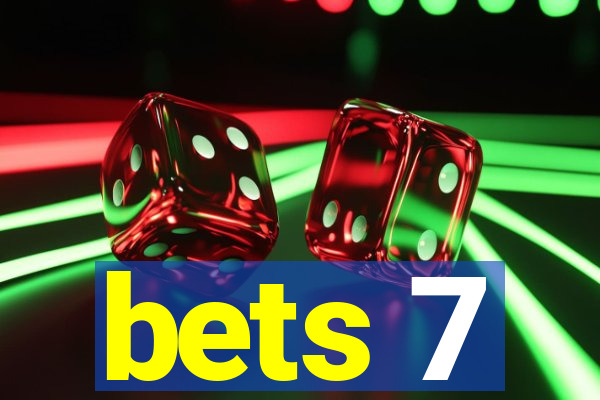 bets 7