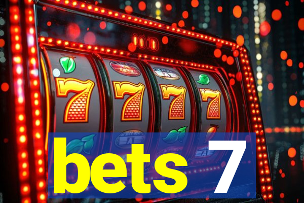 bets 7